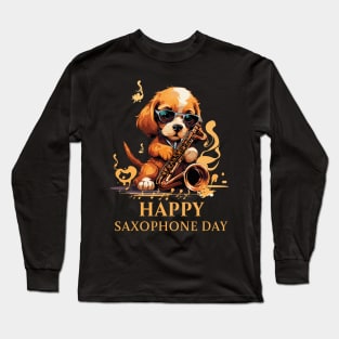 Happy Saxophone Day - Cute Puppy Long Sleeve T-Shirt